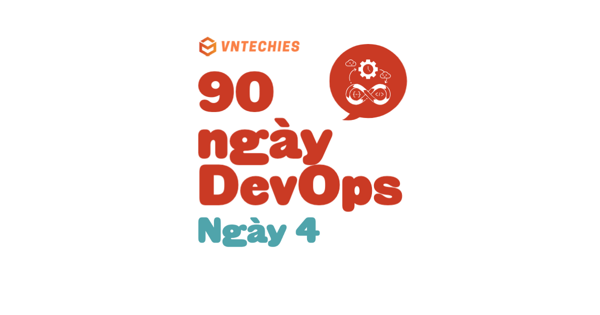 Ngày 4 - DevOps & Agile