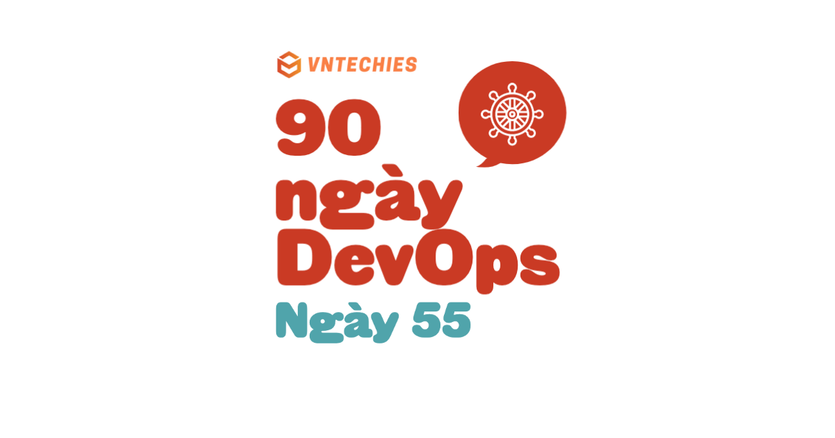 Ngày 55 - State và Ingress trong Kubernetes
