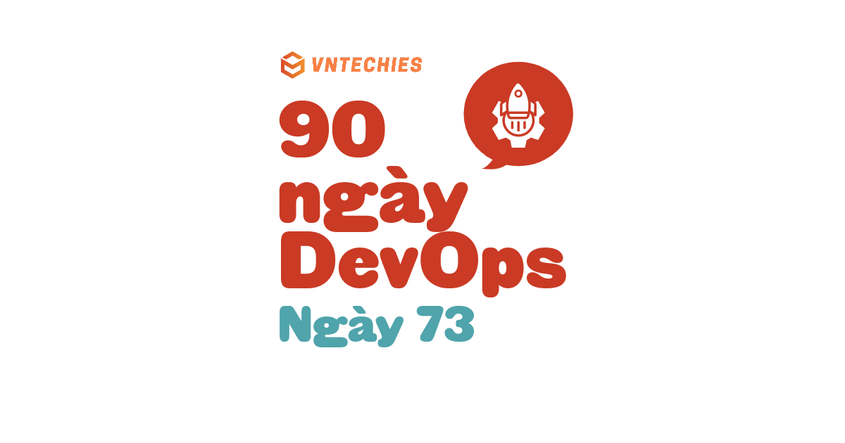 Ngày 73 - Xây dựng Jenkins pipeline